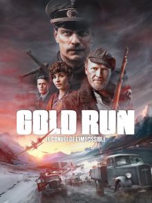 image: Gold Run - Le convoi de l'impossible