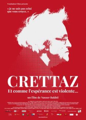 image: Crettaz, et comme l'espérance est violente...