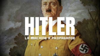 image: Hitler, la machine à propagande