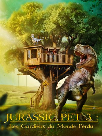 image: Jurassic Pet 3 : Les gardiens du monde perdu