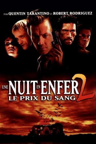 image: Une nuit en enfer 2 : le prix du sang