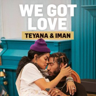 image: We Got Love Teyana & Iman